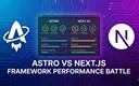 Astro と Next.js のフレームワーク性能比較